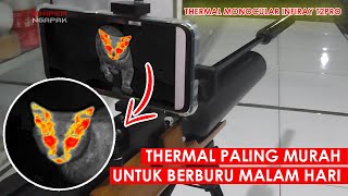 THERMAL HARGA MURAH MERIAH - Review Lengkap Monocular Thermal InFiRay T2Pro screenshot 5