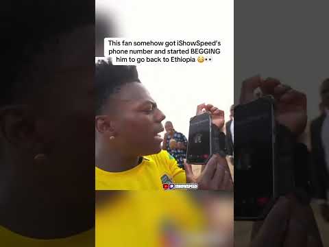 This fan somehow got IShowSpeed's phone number and begging him to come back to Ethiopia 🇪🇹 #shorts