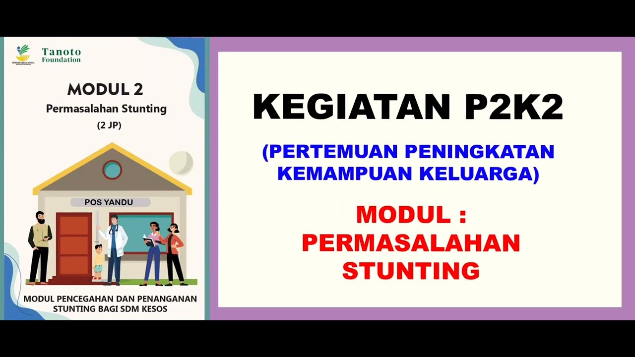 modul 2 sesi 1 PERMASALAHAN STUNTING | Bahan Bacaan | #P2K2 - YouTube