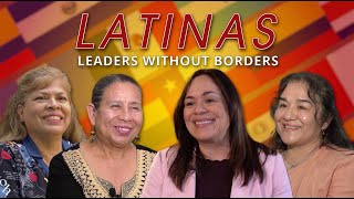 Latinas: Leadership Without Borders