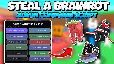 [BEST 👾] ADMIN COMMAND SCRIPT Steal a Brainrot 👻 | KEYLESS | BRAINROT SPAWNER | EVENT SPAWNER 