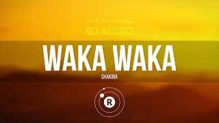 Shakira - Waka Waka (This Time for Africa) 8D AUDIO