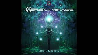 MIRAGE & REFLEX - Moon Mission (Original Mix)
