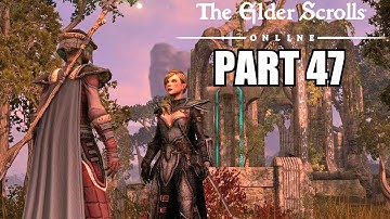The Elder Scrolls Online Gameplay Walkthrough Part 47 - PC Ultra Settings Review Playthrough