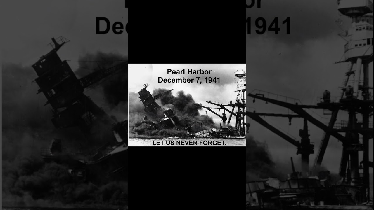 Pearl Harbor, December 7, 1941.  LET US NEVER FORGET.  