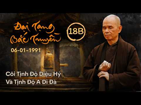 Kinh Bảo Tích 08 [ĐTK Bắc Truyền 18B] | Thiền sư Thích Nhất Hạnh(06-01-1991, Làng Mai)