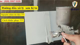 Hướng dẫn xử lý lỗi bị tơ khi thi công sơn kết cấu thép Hướng dẫn xử lý lỗi bị tơ khi thi công sơn kết cấu thép