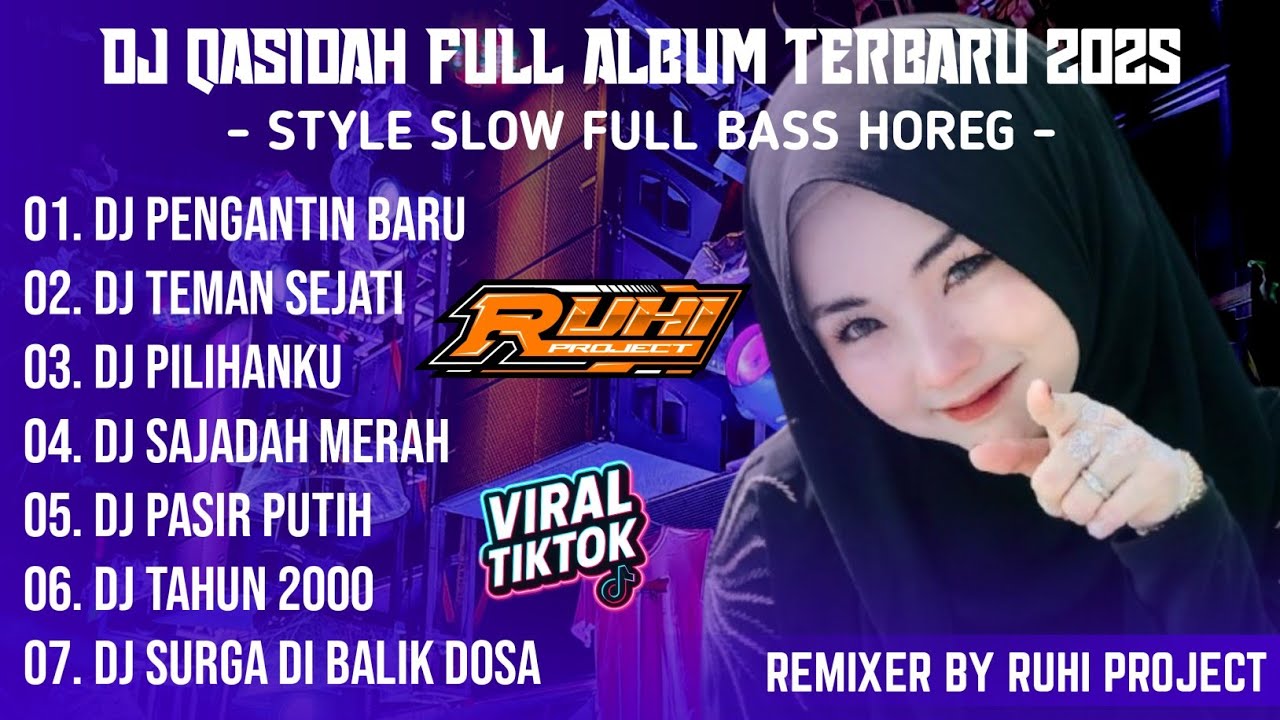 DJ QASIDAH FULL ALBUM TERBARU 2025 | SLOW FULL BASS GLERITY