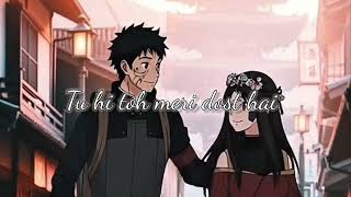 Tu Meri Dost Hai X Obito Rin