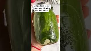 Simple Fermented Vegetables With Just Salt And Water #shorts #fermentation #guthealth