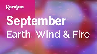 Video thumbnail of "September - Earth, Wind & Fire | Karaoke Version | KaraFun"