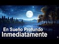 Si lo Escuchas Durante 5 Minutos Entras En Sueño Profundo Inmediatamente, Música para Dormir