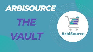How to Navigate The Vault in ArbiSource
