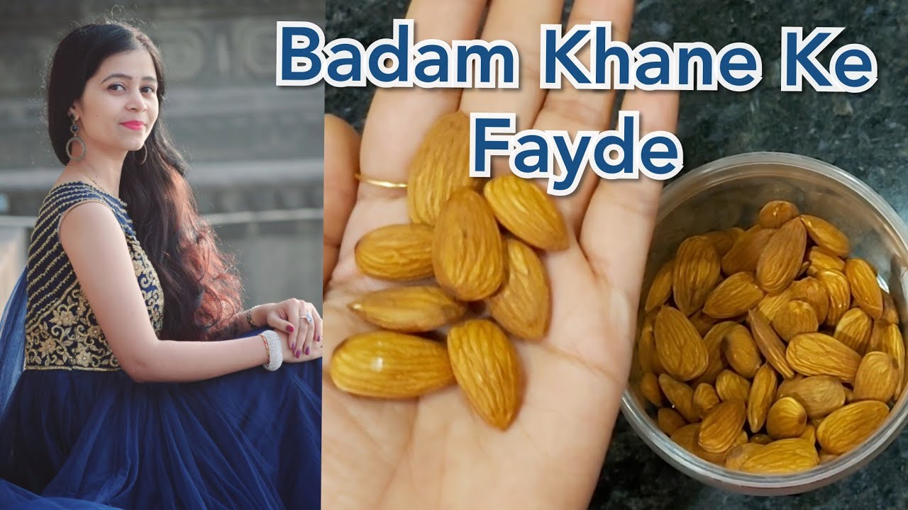what-will-happen-if-you-eat-4-almonds-everyday-badam-khane-ke-fayde
