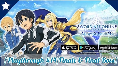 Sword Art Online: Memory Defrag [Story Mode Playthrough #14/SAO Finale & Final Boss]