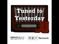 5/22/26 11pm Tuned to Yesterday