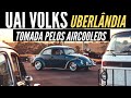 UAI VOLKS UBERLANDIA - ENCONTRO  / ARRANCADA E VARIOS AIRCOOLEDS EM MINAS GERAIS