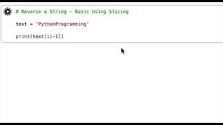 Python Program to Reverse a String - Basic Using Slicing