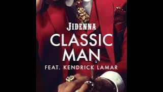 Classic Man Remix Feat Kendrick Lamar Clean