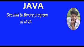 Program Decimal to Binary in Java