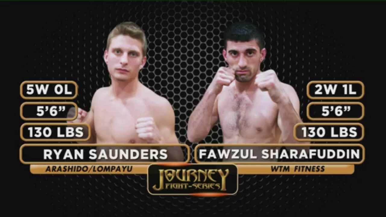 Journey Fight Series 13: Ryan Saunders vs Fawzul Sharafuddin