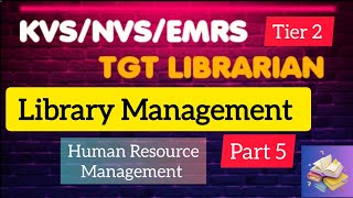 Library Management (Part 5) - Human Resource management  #librarian #emrs #kvs