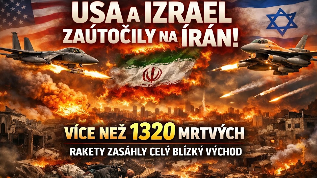 Usa A Izrael Zaútočily Na Írán: Více Než 1320 Mrtvých, Rakety Zasáhly Celý Blízký Východ