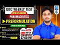 GDC Weekly Test 2026 with Explanation: Pharmaceutics: Preformulation | FREE Test 🚀#Preformulation