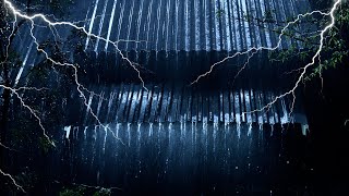 Fall Asleep Fast with Heavy Rain on Tin Roof & Powerful Thunder | Sleep Instantly, Beat Insomnia