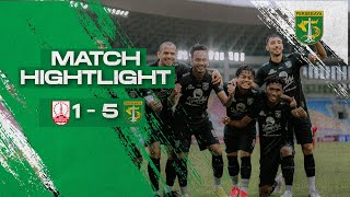 HIGHLIGHT PERSIS 1-5 PERSEBAYA | WANI SAKJOSE