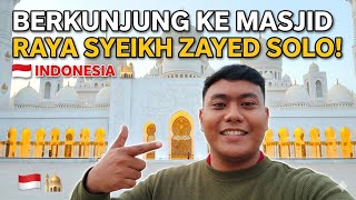 Akhirnya ke Sini! Pengalaman Pertama ke Masjid Sheikh Zayed Solo