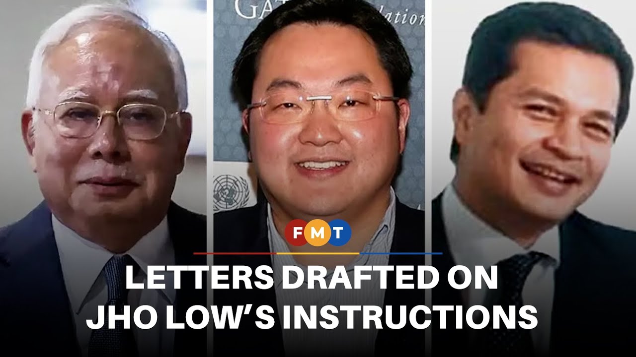 Letters for Najib’s account drafted on Jho Low’s instructions, court told