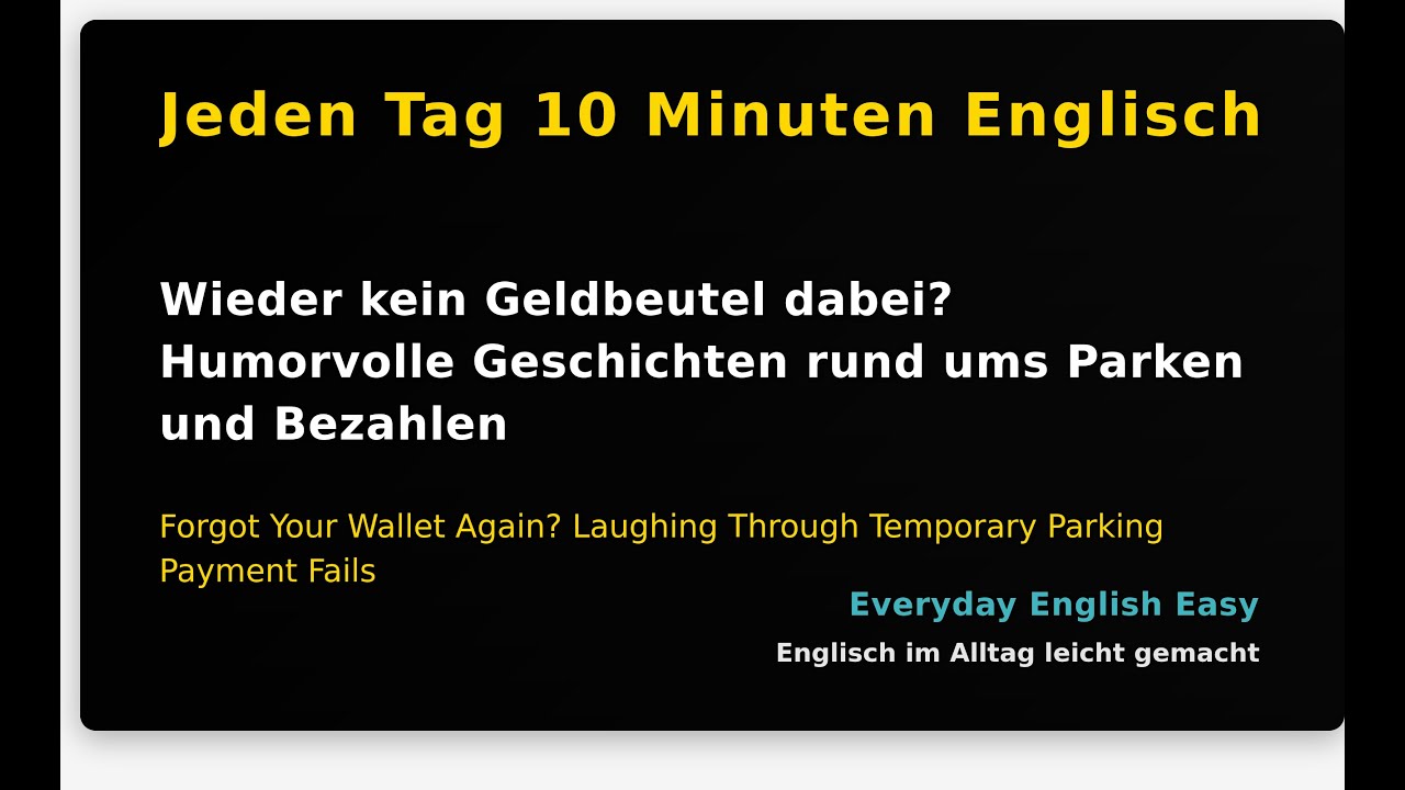 Wieder kein Geldbeutel dabei? Humorvolle Geschichten rund ums Parken und Bezahlen