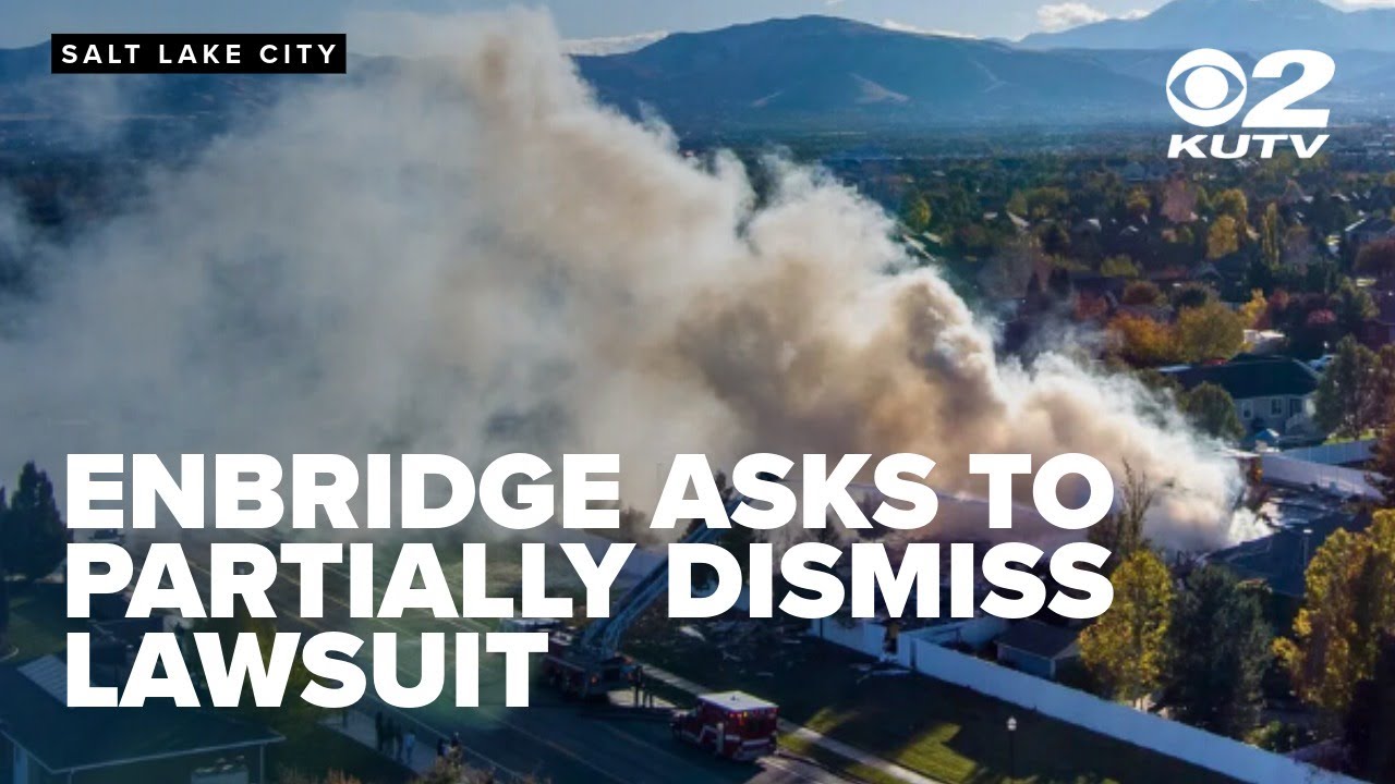 Enbridge asks judge to partially dismiss lawsuit in deadly South Jordan gas explosion