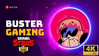 4K60FPS Brawl Stars BUSTER Music Hard Gameplay'2024