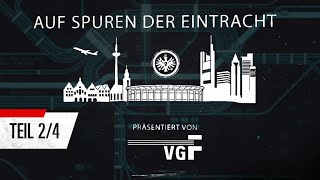 Auf den Spuren der Eintracht (2/4) I Der historische Stadtrundgang presented by VGF