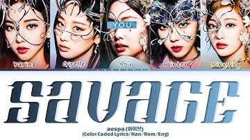 [KARAOKE]aespa "Savage" (5 Members) Lyrics|You As A Member