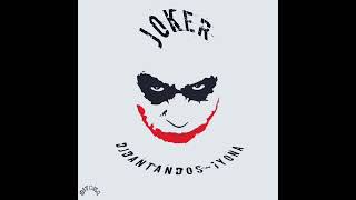 Djdantandos-Iyona _-_Joker