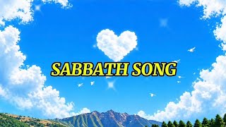 SABBATH DAY SONG
