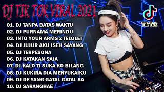 DJ TIKTOK HITS 2021 - DJ TANPA BATAS WAKTU Remix Full Bass Viral Terbaru 2021(by Dj Opus)