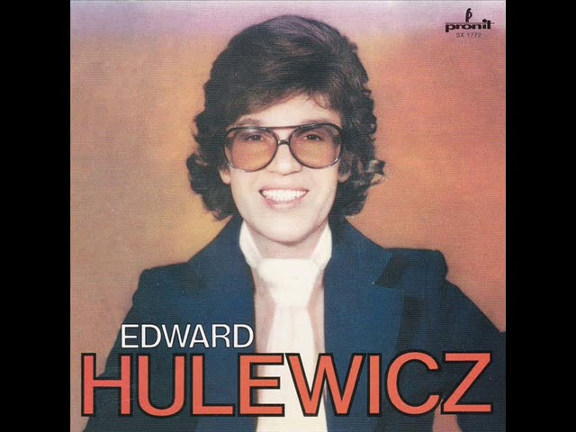 Edward Hulewicz - Obietnice