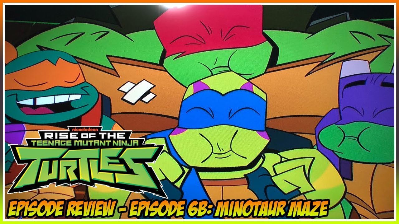 Rise of the Teenage Mutant Ninja Turtles Episode Review Episode 6B