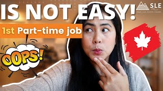 FIRST PART TIME JOB as an INTERNATIONAL STUDENT in Canada - learn from my rookie mistakes!