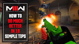 Modern Warfare 3: How to Do MUCH BETTER In 18 Simple Tips...