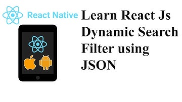 Learn React Js Dynamic Search Filter using JSON | React Js Tutorials Part 7