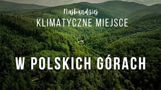 Najbardziej klimatyczne miejsce w polskich górach - Złoty Jar