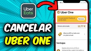 Cómo Cancelar Suscripción Uber One - Guía Completa