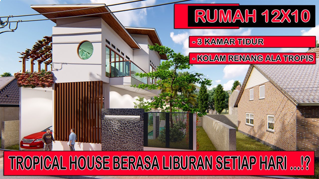  DESAIN  RUMAH  TROPIS BERASA LIBURAN SETIAP HARI 