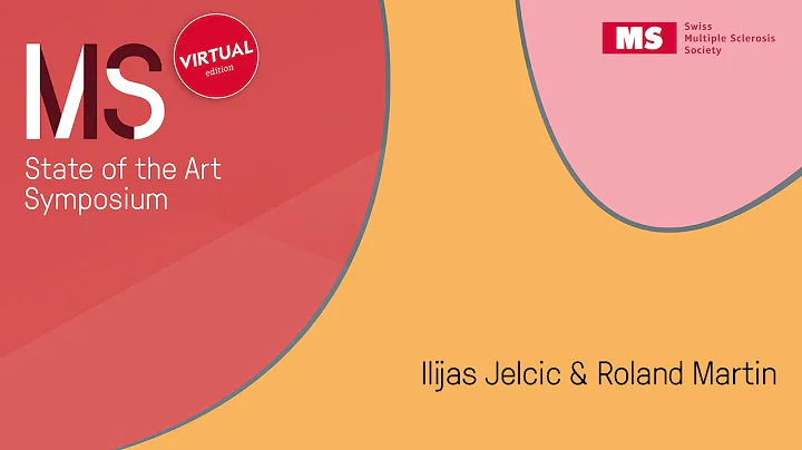 Virtual MS State of the Art Symposium 2022  Ilijas...