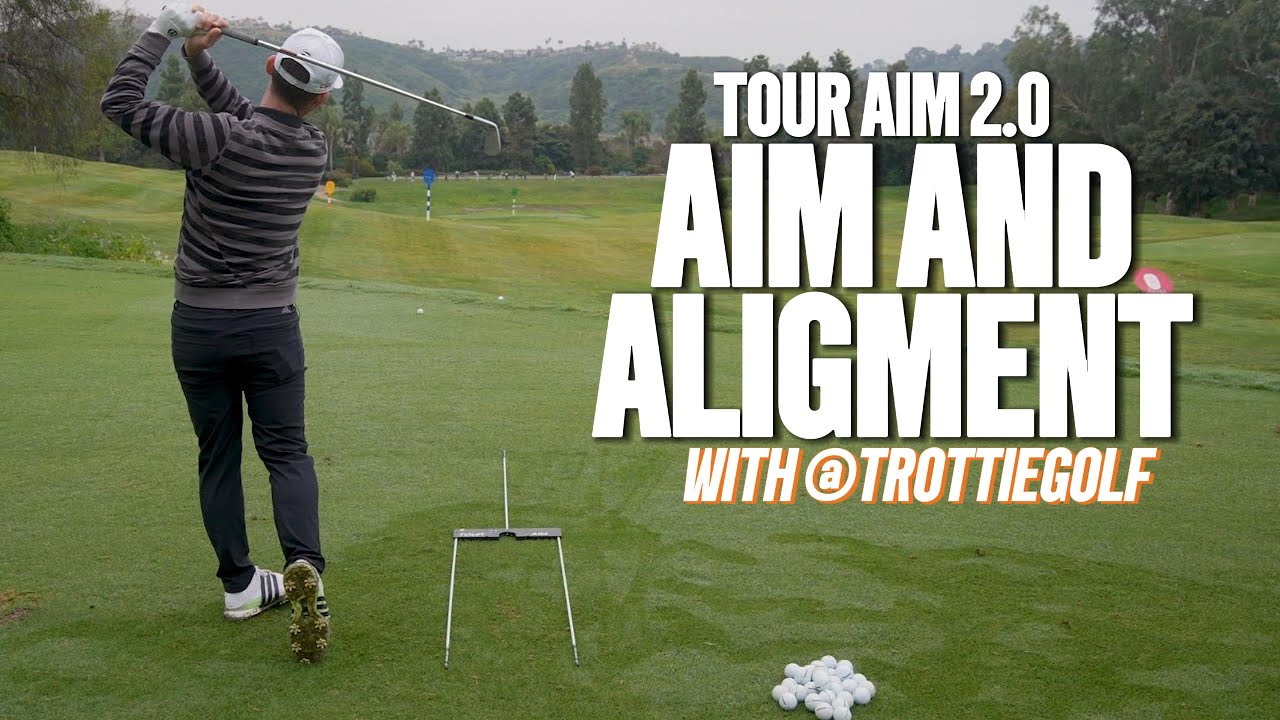 TOUR AIM 2.0 Practice Guide Video #1 | Importance of Aim and Alignment ...